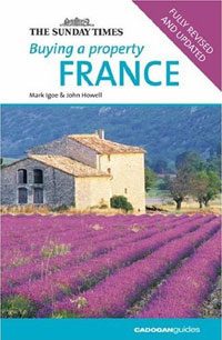 Buying a Property France, 2nd (Buying a Property - Cadogan)