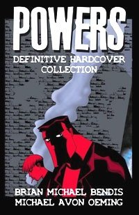 Powers: The Definitive Hardcover Collection, Vol. 1