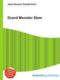 Jesse Russel - «Grand Monster Slam»