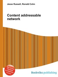 Jesse Russel - «Content addressable network»