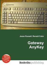 Jesse Russel - «Gateway AnyKey»
