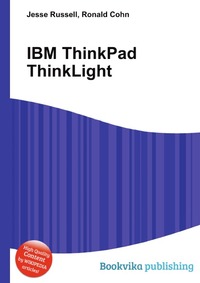 Jesse Russel - «IBM ThinkPad ThinkLight»