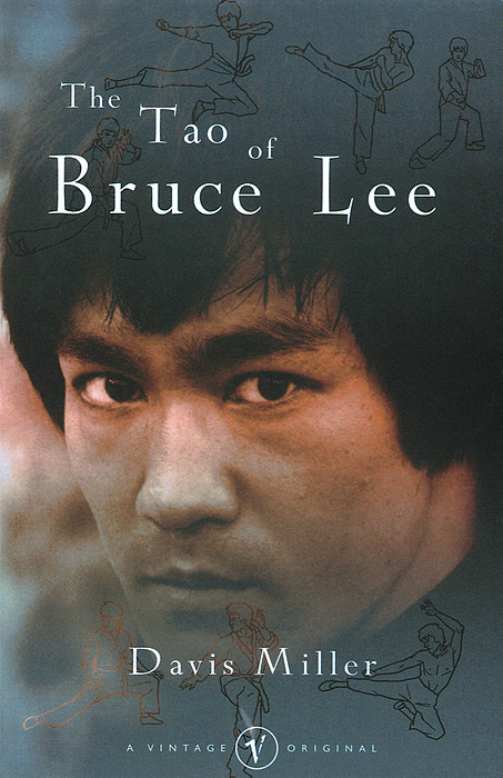 Davis Miller - «The Tao of Bruce Lee»