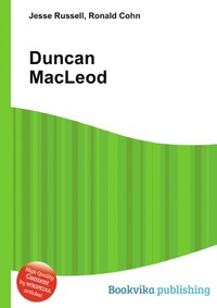 Jesse Russel - «Duncan MacLeod»