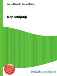 Jesse Russel - «Ken Ichijouji»