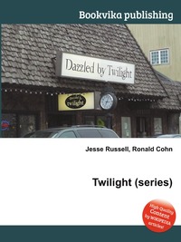 Jesse Russel - «Twilight (series)»