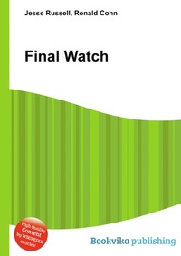 Jesse Russel - «Final Watch»