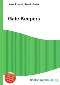 Jesse Russel - «Gate Keepers»
