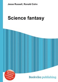 Jesse Russel - «Science fantasy»