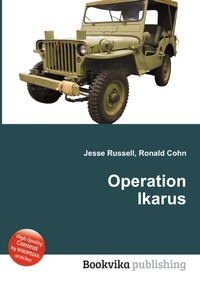 Jesse Russel - «Operation Ikarus»