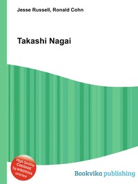 Jesse Russel - «Takashi Nagai»