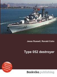 Jesse Russel - «Type 052 destroyer»
