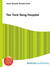 Jesse Russel - «Tan Tock Seng Hospital»
