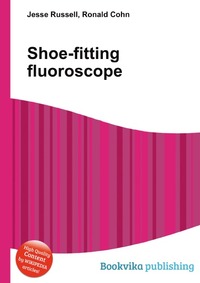 Shoe-fitting fluoroscope