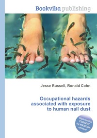 Occupational hazards associated with exposure to human nail dust