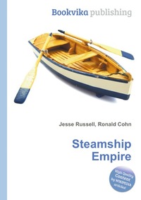 Jesse Russel - «Steamship Empire»