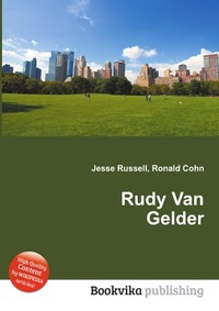 Jesse Russel - «Rudy Van Gelder»