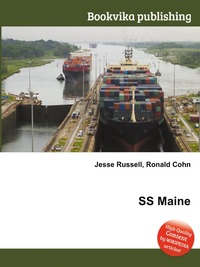 Jesse Russel - «SS Maine»