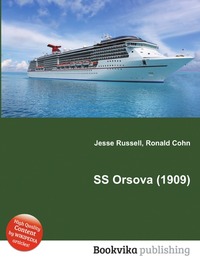 Jesse Russel - «SS Orsova (1909)»