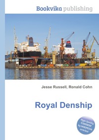 Jesse Russel - «Royal Denship»