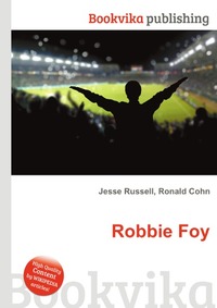Jesse Russel - «Robbie Foy»