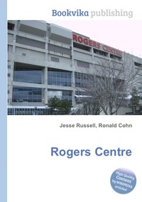 Jesse Russel - «Rogers Centre»