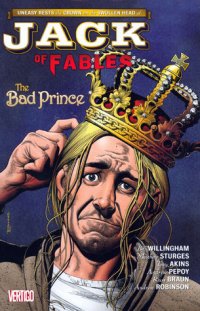 Jack of Fables, Vol. 3: The Bad Prince (Jack of Fables #3)