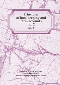 Principles of bookkeeping and farm accounts