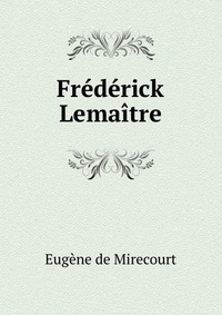 Frederick Lemaitre