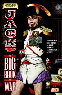 Matthew Sturges, Bill Willingham - «Jack of Fables, Vol. 6: The Big Book of War (Jack of Fables #6)»