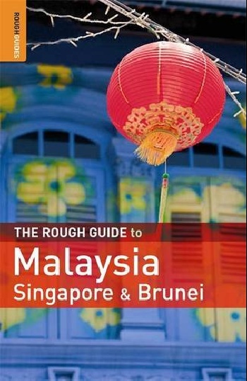Rough guide to Malaysia, Singapore and Brunei