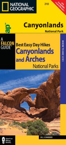 Best Easy Day Hiking Guide and Trail Map Bundle: Canyonlands National Park (Best Easy Day Hikes Series)