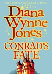 Diana Wynne Jones - «Conrad’s Fate»