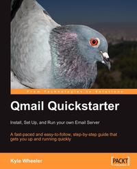 Kyle Wheeler - «Qmail Quickstarter»