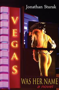 Jonathan Sturak - «Vegas Was Her Name»