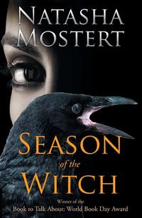 Natasha Mostert - «Season of the Witch»