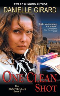 One Clean Shot (The Rookie Club, Book 2)