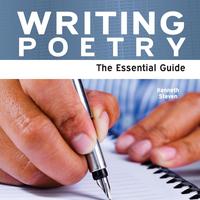 Kenneth Steven - «Writing Poetry - The Essential Guide»