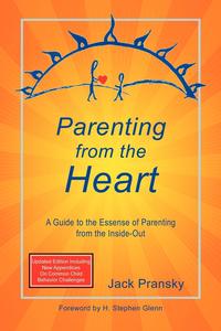 Jack Pransky - «Parenting from the Heart»