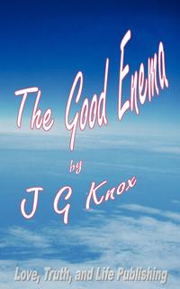 J. G. Knox - «The Good Enema»