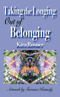 Kira Rosner - «Taking the Longing Out of Belonging»