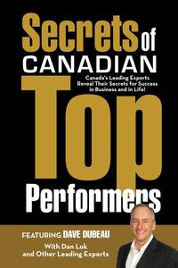 Dave Dubeau - «Secrets of Canadian Top Performers»