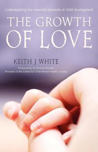 Keith J White - «The Growth of Love»