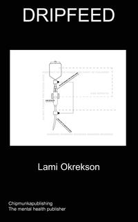 Lami Okrekson - «Dripfeed»