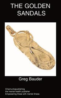 Greg Bauder - «The Golden Sandals»
