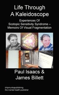 Paul Isaacs - «Life Through A Kaleidoscope»