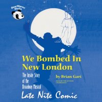 Brian Gari - «We Bombed in New London»