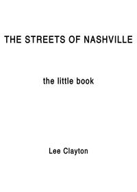 The Streets Of Nashville - the little book