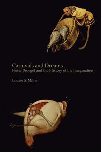 Louise S. Milne - «Carnivals and Dreams»