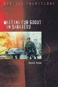 Waiting for Godot in Sarajevo